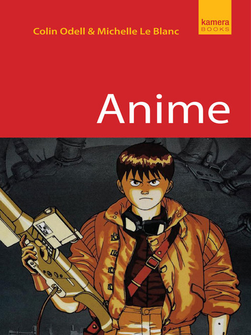 Title details for Anime by Colin Odell - Available